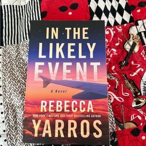 In the Likely Event by Rebecca Yarros Book